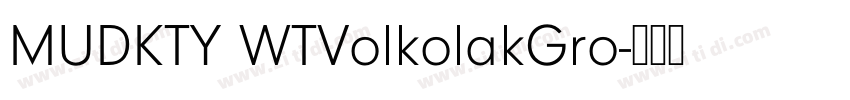 MUDKTY WTVolkolakGro字体转换